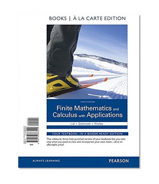 Book Cover Finite Mathematics and Calculus with Applications Books a la carte Edition (10th Edition)