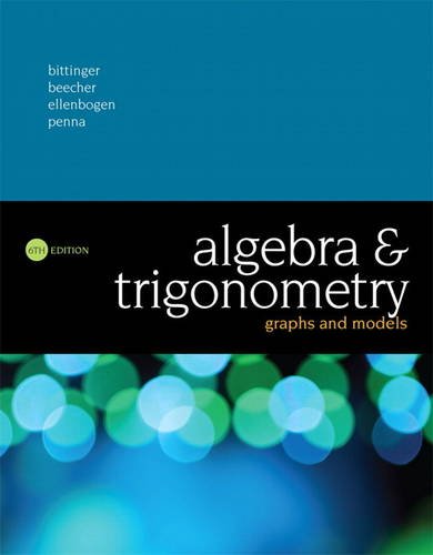 Book Cover Algebra and Trigonometry: Graphs and Models (6th Edition)