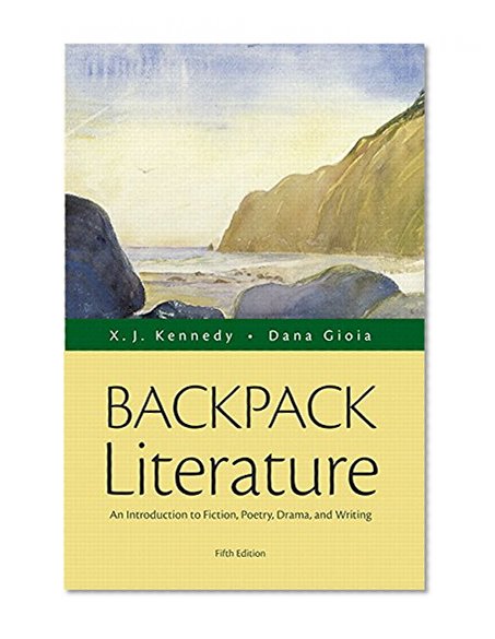 Book Cover Backpack Literature: An Introduction to Fiction, Poetry, Drama, and Writing Plus REVEL -- Access Card Package (5th Edition)