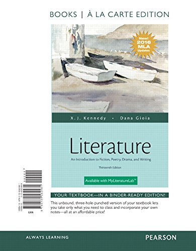 Book Cover Literature: An Introduction to Fiction, Poetry, Drama, and Writing, Books a la Carte Edition, MLA Update Edition (13th Edition)