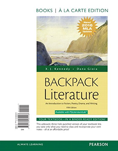 Book Cover Backpack Literature: An Introduction to Fiction, Poetry, Drama, and Writing, Books a la Carte Edition, MLA Update Edition (5th Edition)
