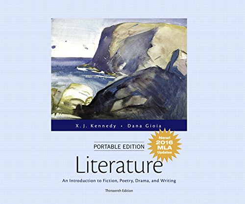 Book Cover Literature: An Introduction to Fiction, Poetry, Drama, and Writing, Portable Edition, MLA Update Edition (13th Edition)