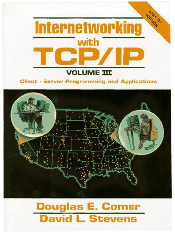 Book Cover Internetworking With Tcp/Ip: Client-Server Programming and Applications : At & T Tli Version (TCP/IP Vol. III)