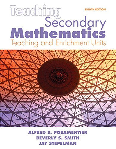 Book Cover Teaching Secondary Mathematics: Techniques and Enrichment Units (8th Edition)