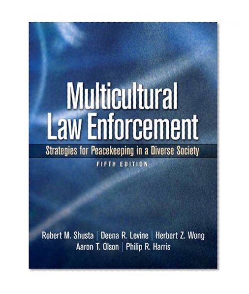 Book Cover Multicultural Law Enforcement: Strategies for Peacekeeping in a Diverse Society (5th Edition)