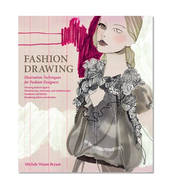 Book Cover Fashion Drawing: Illustration Techniques for Fashion Designers