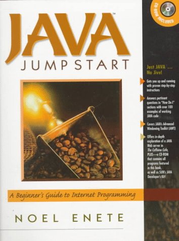 Book Cover JAVA JUMP START: A Beginner's Guide to Internet Programming