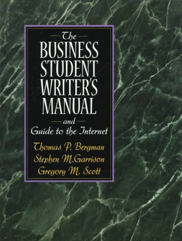 Book Cover The Business Student Writer's Manual and Guide to the Internet