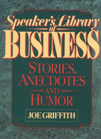 Book Cover Speaker's Library of Business Stories, Anecdotes, and Humor