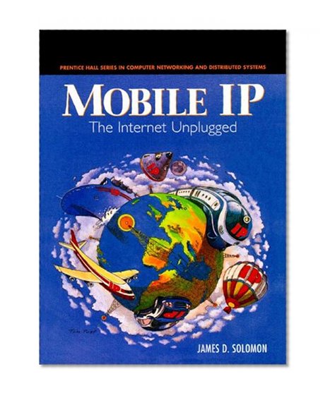 Book Cover Mobile IP: The Internet Unplugged