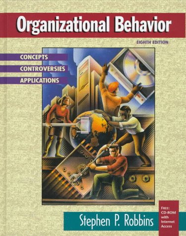 Book Cover Organizational Behavior : Concepts, Controversies, Applications