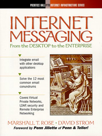 Book Cover Internet Messaging: From the Desktop to the Enterprise