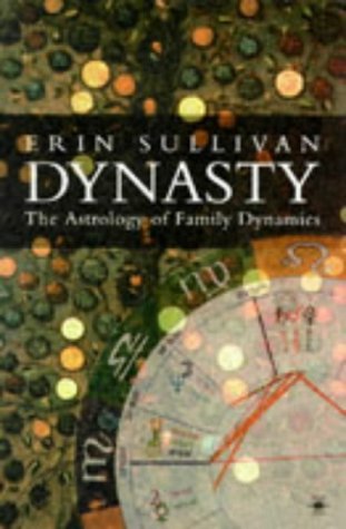 Book Cover Dynasty: The Astrology of Family Dynamics (Contemporary Astrology)