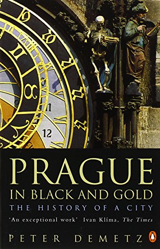 Book Cover Prague in Black and Gold: The History of a City