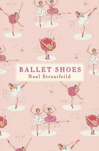 Book Cover Ballet Shoes: A Story of Three Children on the Stage. Noel Streatfeild