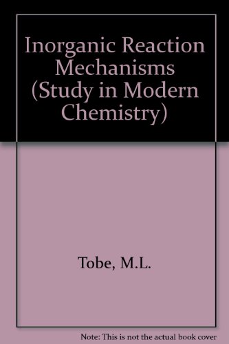 Book Cover Inorganic reaction mechanisms (Studies in modern chemistry)