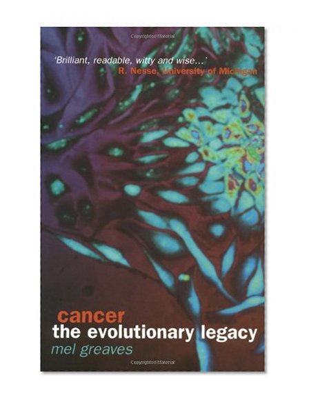 Book Cover Cancer: The Evolutionary Legacy