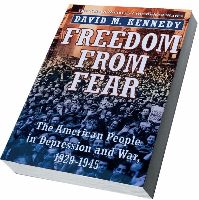 Book Cover Freedom from Fear: The American People in Depression and War, 1929-1945 (Oxford History of the United States)