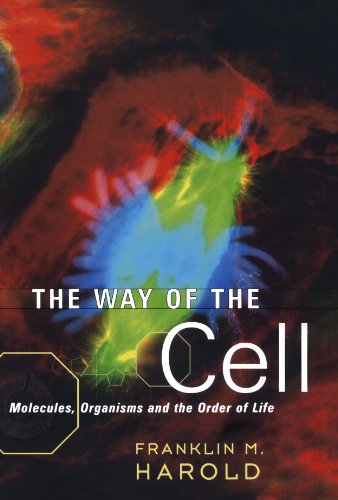 Book Cover The Way of the Cell: Molecules, Organisms, and the Order of Life