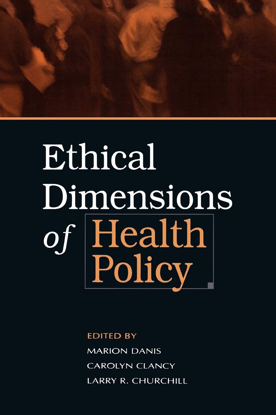 Book Cover Ethical Dimensions of Health Policy