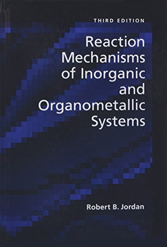 Book Cover Reaction Mechanisms of Inorganic and Organometallic Systems (Topics in Inorganic Chemistry)