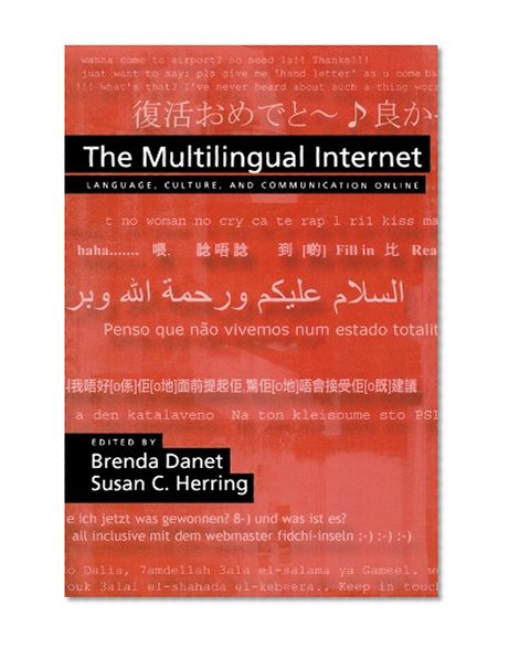 Book Cover The Multilingual Internet: Language, Culture, and Communication Online