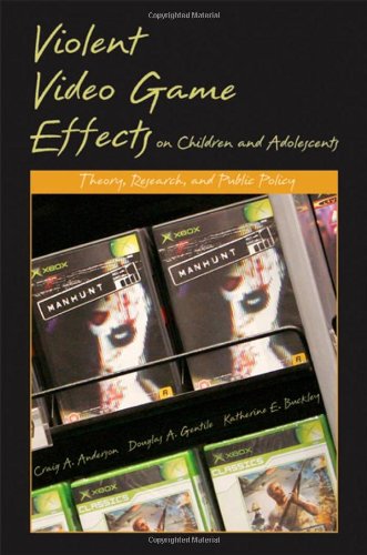 Book Cover Violent Video Game Effects on Children and Adolescents: Theory, Research, and Public Policy