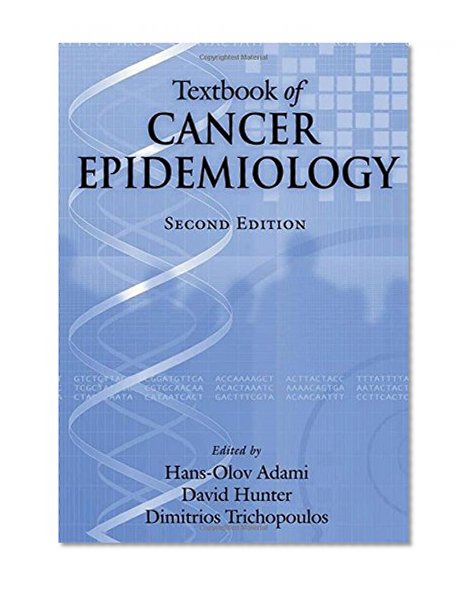 Book Cover Textbook of Cancer Epidemiology (Monographs in Epidemiology and Biostatistics)