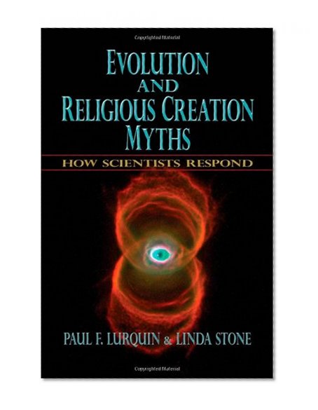 Book Cover Evolution and Religious Creation Myths: How Scientists Respond
