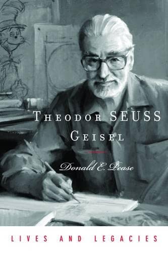 Book Cover Theodor Geisel: A Portrait of the Man Who Became Dr. Seuss (Lives and Legacies Series)