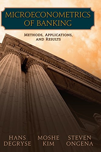 Book Cover Microeconometrics of Banking: Methods, Applications, and Results
