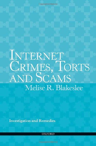Book Cover Internet Crimes, Torts and Scams: Investigation and Remedies