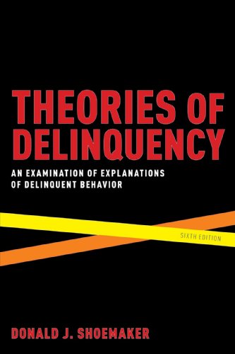 Book Cover Theories of Delinquency: An Examination of Explanations of Delinquent Behavior