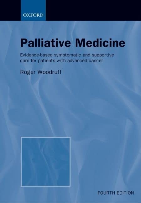 Book Cover Palliative Medicine: Evidence-Based Symptomatic and Supportive Care for Patients with Advanced Cancer