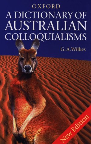 Book Cover A Dictionary of Australian Colloquialisms