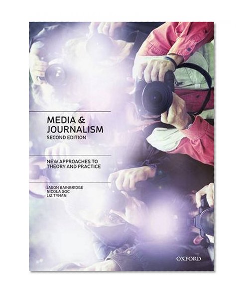 Book Cover Media and Journalism: New Approaches to Theory and Practice