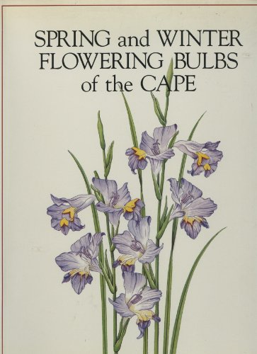 Book Cover Spring and Winter Flowering Bulbs of the Cape
