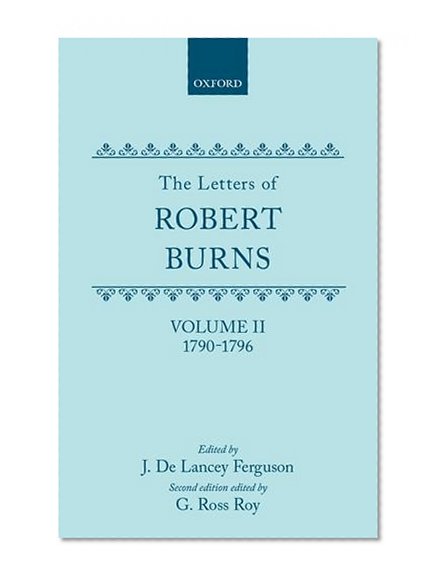 Book Cover The Letters of Robert Burns: Volume II: 1790-1796
