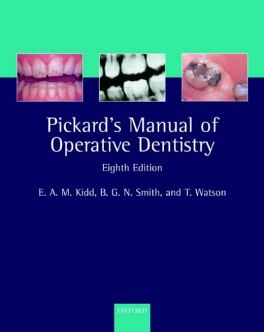 Book Cover Pickard's Manual of Operative Dentistry (Oxford Medical Publications)