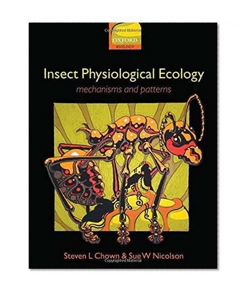 Book Cover Insect Physiological Ecology: Mechanisms and Patterns