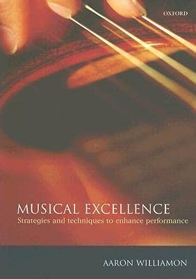 Book Cover Musical Excellence: Strategies and Techniques to Enhance Performance