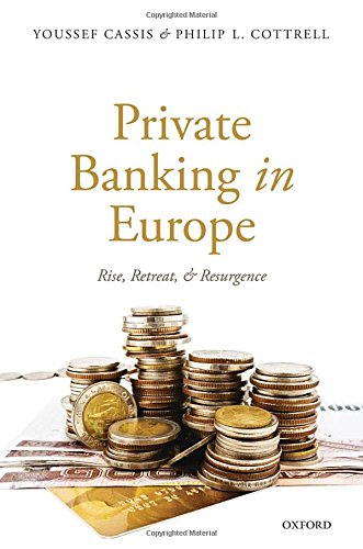 Book Cover Private Banking in Europe: Rise, Retreat, and Resurgence