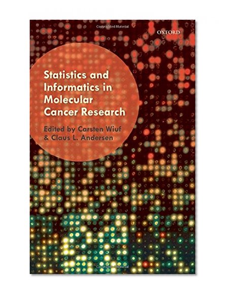 Book Cover Statistics and Informatics in Molecular Cancer Research