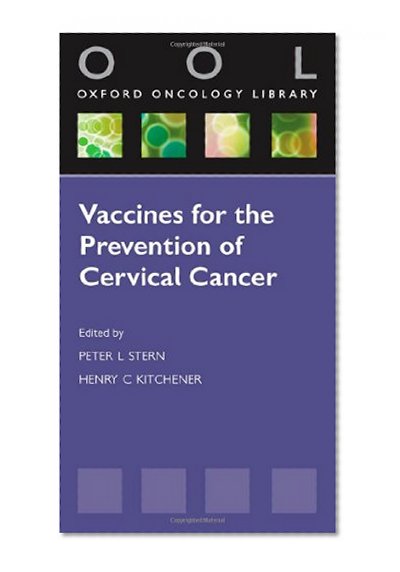 Book Cover Vaccines for the Prevention of Cervical Cancer (Oxford Oncology Library)