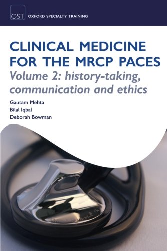 Book Cover OST: Clinical Medicine for the MRCP PACES: Volume 2: History-Taking, Communication and Ethics (Oxford Specialty Training)