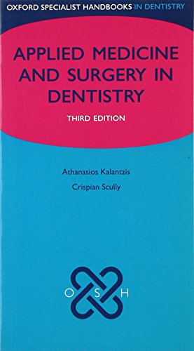 Book Cover Medicine and Surgery for Dentists (Oxford Specialist Handbooks)
