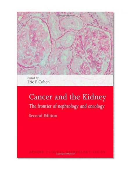 Book Cover Cancer and the Kidney (Oxford Clinical Nephrology Series)