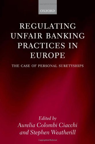 Book Cover Regulating Unfair Banking Practices in Europe: The Case of Personal Suretyships