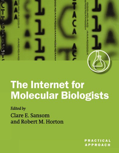 Book Cover The Internet for Molecular Biologists: A Practical Approach (Practical Approach Series)