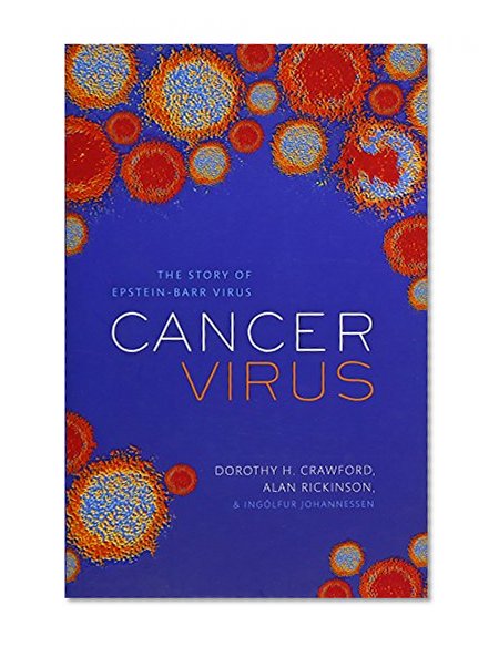 Book Cover Cancer Virus: The discovery of the Epstein-Barr Virus